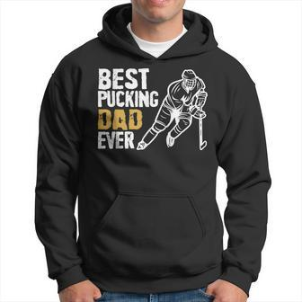 Mens Best Pucking Dad Ever Retro Ice Hockey Coach On Fathers Day Hoodie - Seseable