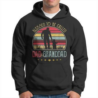 Mens Blessed To Be Called Dad And Granddad Vintage Fathers Day Hoodie - Seseable