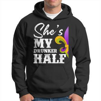 Mens Carnival Party Shes My Drunker Half Mardi Gras Funny Couple Hoodie - Seseable