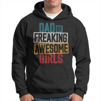 Mens Dad Of Freaking Awesome Girl Vintage Distressed Dad Of Girls V2 Hoodie - Seseable