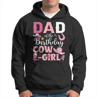 Mens Dad Of The Birthday Cowgirl Rodeo Party B-Day Girl Party Hoodie - Thegiftio UK