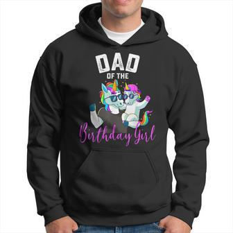 Mens Dad Of The Birthday Girl Unicorn Birthday Family Father Hoodie - Thegiftio UK
