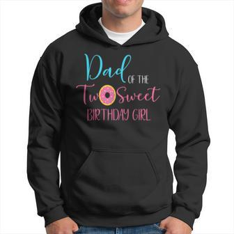 Mens Dad Of The Two Sweet Birthday Girl | Two Year Old Hoodie - Thegiftio UK
