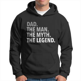 Mens Dad The Man The Myth The Legend T Shirt Dad Father Hoodie - Monsterry AU