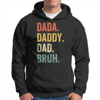 Mens Dada Daddy Dad Bruh Fathers Day Funny Dad Life Vintage Hoodie - Seseable