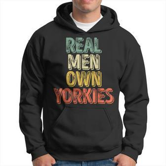 Mens Fathers Day Yorkie Dad Real Men Own Yorkies Men Hoodie Graphic Print Hooded Sweatshirt - Seseable
