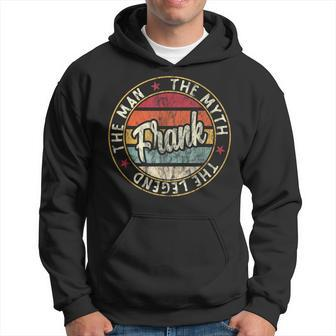 Mens Frank The Man The Myth The Legend First Name Dad Gifts Hoodie | Mazezy