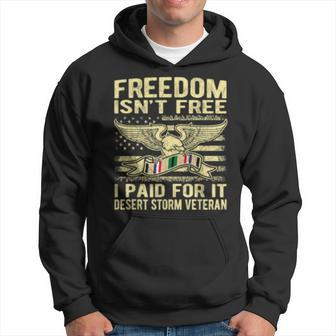 Mens Freedom Isnt Free I Paid For It Proud Desert Storm Veteran Hoodie - Seseable