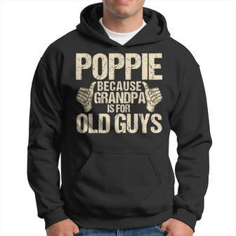 Mens Funny Poppie Fathers Day Gift Grandpa Hoodie - Seseable