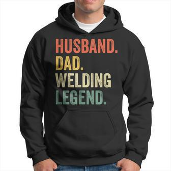 Mens Funny Welder Husband Dad Welding Legend Vintage Hoodie - Seseable