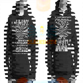 Mens I Never Dreamed Super Sexy Blacksmith Smithing Dad V3 Hoodie - Thegiftio UK