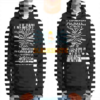 Mens I Never Dreamed Super Sexy Blacksmith Smithing Dad V4 Hoodie - Thegiftio UK