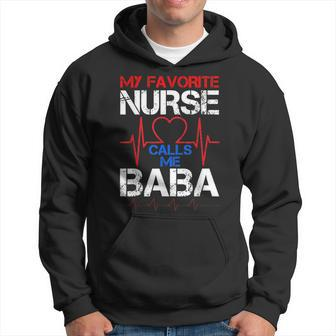 Mens My Favorite Nurse Calls Me Baba Cool Vintage Nurse Dad Hoodie - Seseable