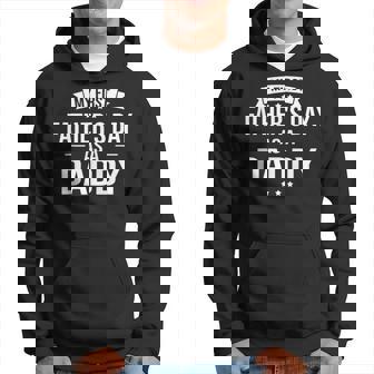 Mens My First Fathers Day As A Daddy Funny Fathers Day Hoodie - Thegiftio