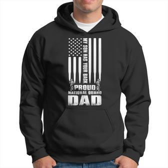 Mens My Son Has Your Back Proud National Guard Dad Army Dad Hoodie - Seseable