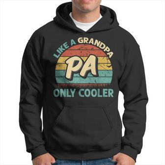 Mens Pa Like A Grandpa Only Cooler Vintage Dad Fathers Day Hoodie - Seseable