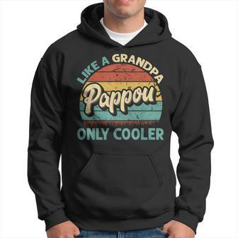 Mens Pappou Like A Grandpa Only Cooler Vintage Dad Fathers Day Hoodie - Seseable