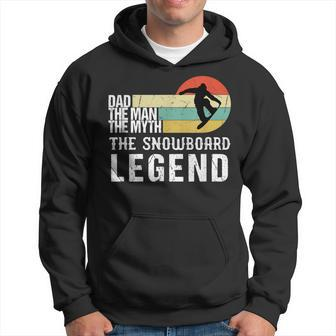Mens Vintage Snowboard Dad The Man The Myth Snowboard Gift Hoodie - Seseable