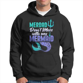 Merdad Design For A Mermaid Dad Hoodie | Mazezy