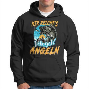 Mir Reichts Ich Geh Angeln Angel Angler Fischen Hoodie - Seseable