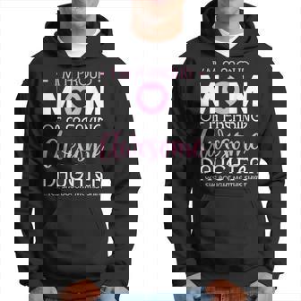 Mom Of A Freaking Awesome Daughter Parents Family Love Care Hoodie - Thegiftio