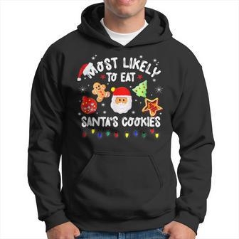 Most Likely To Eat Santas Cookies Matching Family Christmas Men Hoodie Graphic Print Hooded Sweatshirt - Seseable