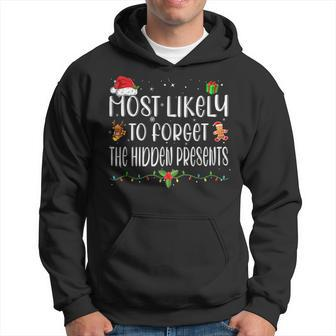 Most Likely To Forget The Hidden Presents Family Christmas Men Hoodie Graphic Print Hooded Sweatshirt - Seseable