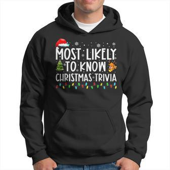 Most Likely To Know Christmas Trivia Family Xmas Holiday Pjs Men Hoodie Graphic Print Hooded Sweatshirt - Seseable