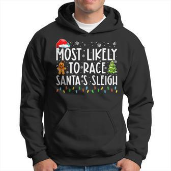Most Likely To Race Santas Sleigh Red Family Christmas Men Hoodie Graphic Print Hooded Sweatshirt - Seseable