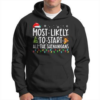 Most Likely To Start All The Shenanigans Most Likely To Xmas Men Hoodie Graphic Print Hooded Sweatshirt - Seseable