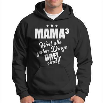 Mutter Mama Drillinge Drillingsmama Mom Hoch 3 Kinder Lustig Hoodie - Seseable