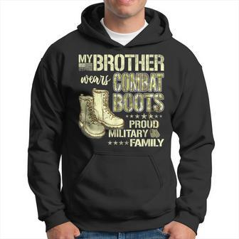 My Brother Wears Combat Boots - Proud Military Sibling Gift Hoodie - Seseable