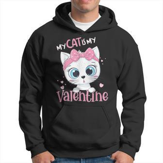My Cat Is My Valentine Kitten Cat Lover Heart Valentines Day Men Hoodie Graphic Print Hooded Sweatshirt - Seseable