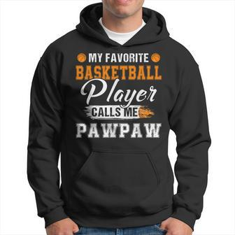 My Favorite Basketball Player Calls Me Pawpaw Fathers Day Men Hoodie Graphic Print Hooded Sweatshirt - Seseable