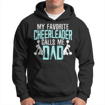 My Favorite Cheerleader Calls Me Dad Cheering Fathers Day Gift For Mens Hoodie | Mazezy