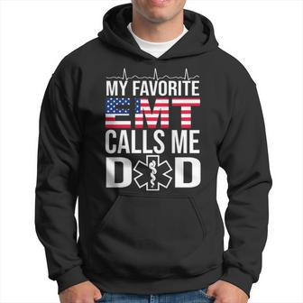 My Favorite Emt Calls Me Dad Fathers Day Gift Hoodie - Seseable