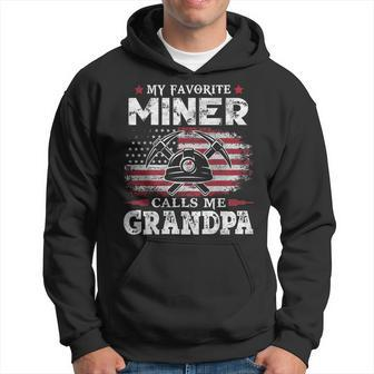 My Favorite Miner Calls Me Grandpa Usa Flag Father Gift Gift For Mens Hoodie | Mazezy