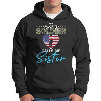 My Favorite Soldier Calls Me Sister-Proud Army Sister Men Hoodie Graphic Print Hooded Sweatshirt - Seseable
