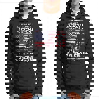 My Favorite Veteran Is My Cousin - Flag Veterans Day Hoodie - Seseable