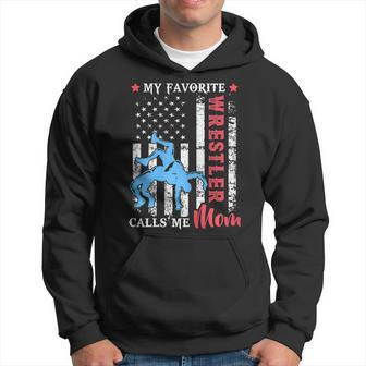 My Favorite Wrestler Calls Me Mom Usa Flag Mothers Day Gift For Womens Hoodie | Mazezy AU