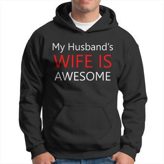 My Husbands Wife Is Awesome Hoodie - Monsterry DE