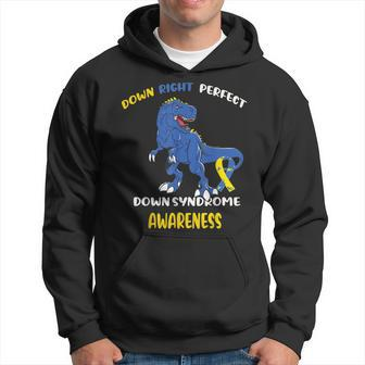 My Son Down Right Ideal Down Syndrome Awareness T-Rex 2023 Hoodie | Mazezy CA