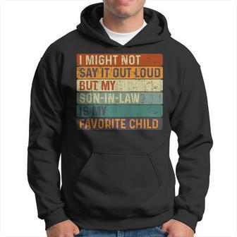 My Son In Law Is My Favorite Child Retro Happy Fathers Day Hoodie - Thegiftio UK