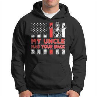 My Uncle Has Your Back Proud Firefighter Uncle Veteran Gift Hoodie - Seseable