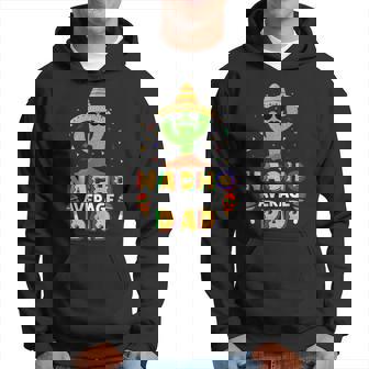 Nacho Average Dad Funny Daddy Cactus Sombrero Cinco De Mayo Hoodie - Thegiftio UK