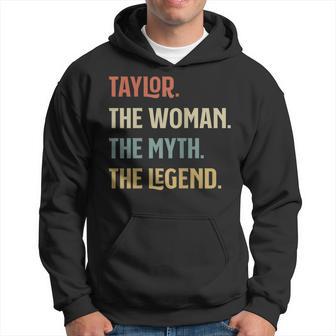 The Name Is Taylor The Woman The Myth And The Legend Men Hoodie - Thegiftio UK