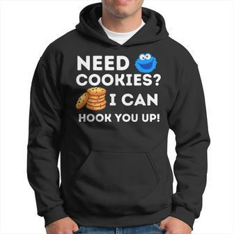 Need Cookies I Can Hook You Up - Funny Baker Pastry Baking Hoodie | Mazezy