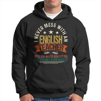 Never Mess With An English Teacher Funny Grammar Teacher Hoodie - Thegiftio UK
