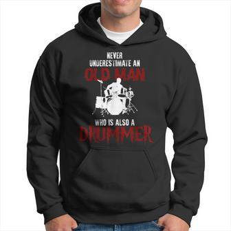 Never Underestimate An Old Man Drummer Drummer Men Hoodie Graphic Print Hooded Sweatshirt - Seseable
