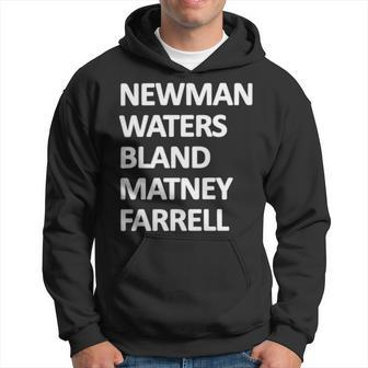 Newman Waters Bland Matney Farrell Hoodie | Mazezy